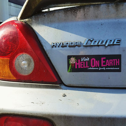 Visit Hell... Bumper Sticker